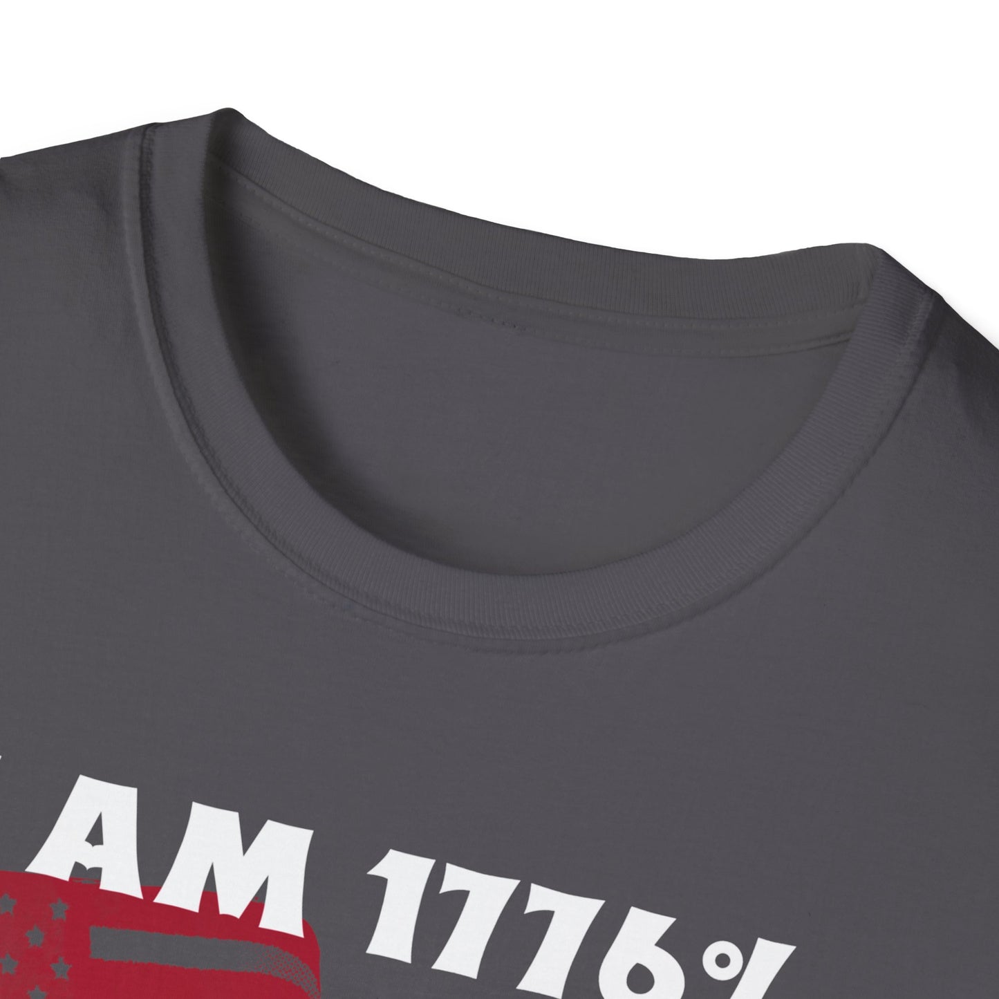 I AM 1776% SURE NO ONE WILL TAKE MY GUNS Unisex Softstyle T-Shirt