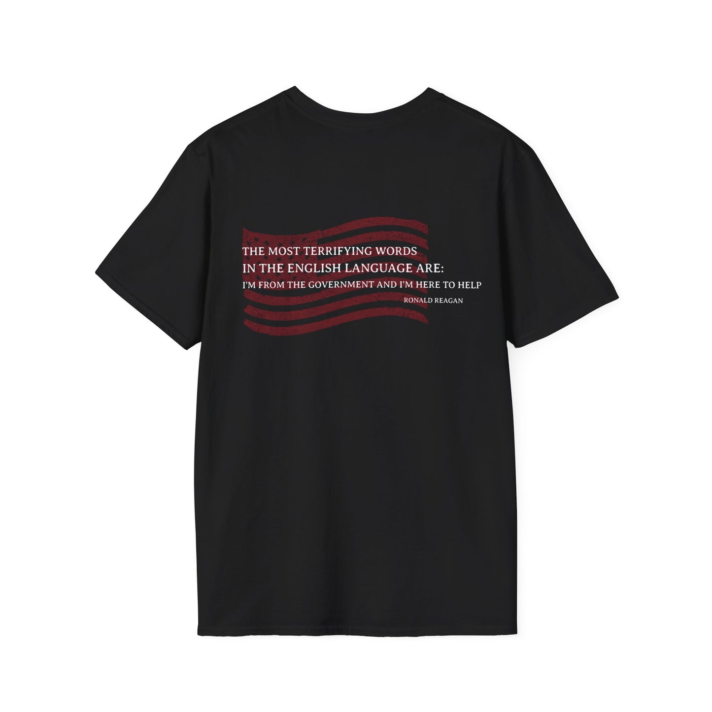 REAGAN QUOTE: TERRIFYING WORDS Unisex Softstyle T-Shirt