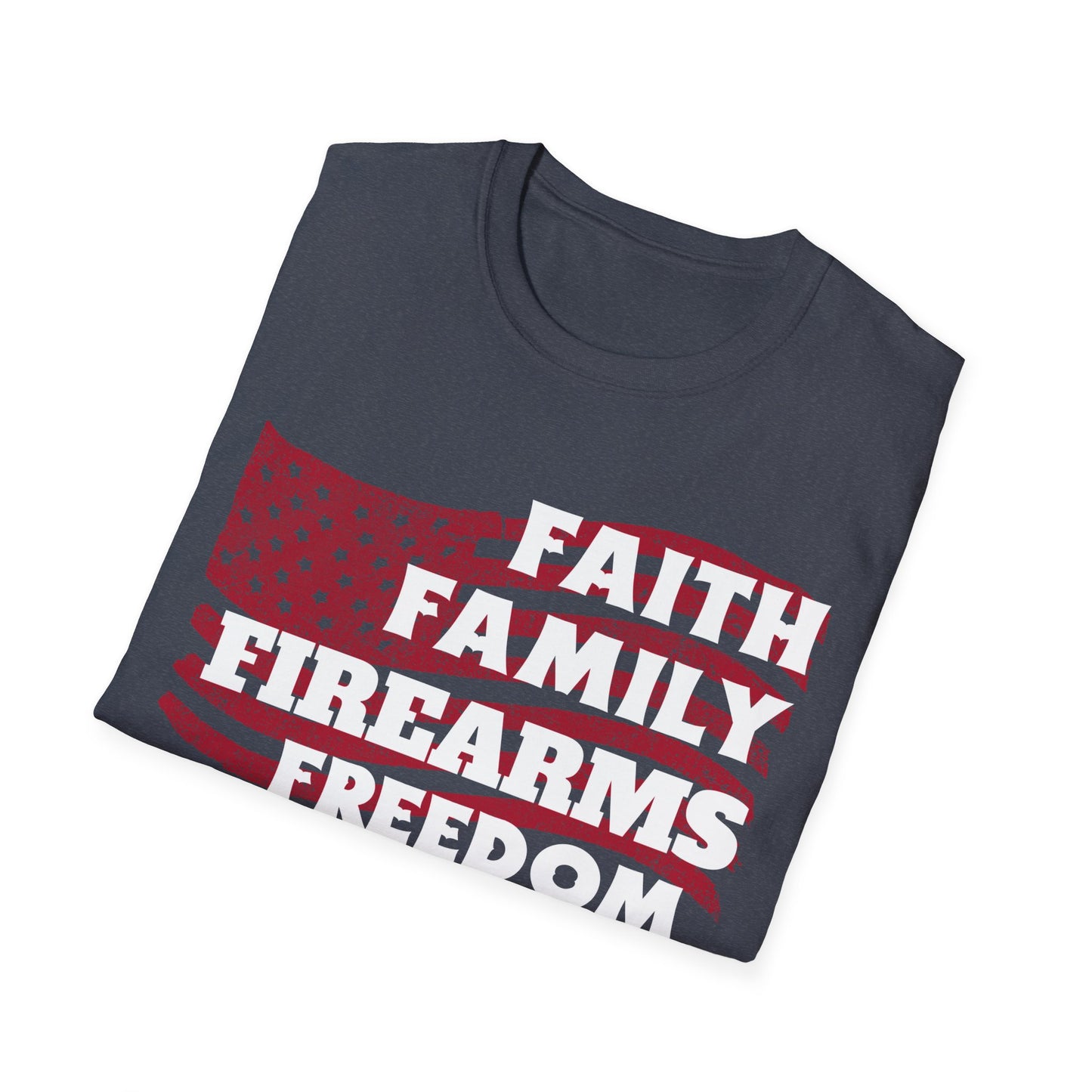 FAITH FAMILY FIREARMS FREEDOM Unisex Softstyle T-Shirt