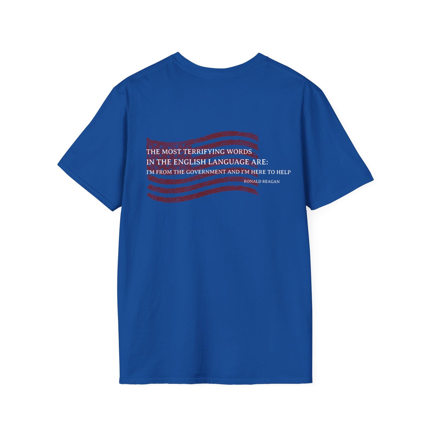 REAGAN QUOTE: TERRIFYING WORDS Unisex Softstyle T-Shirt