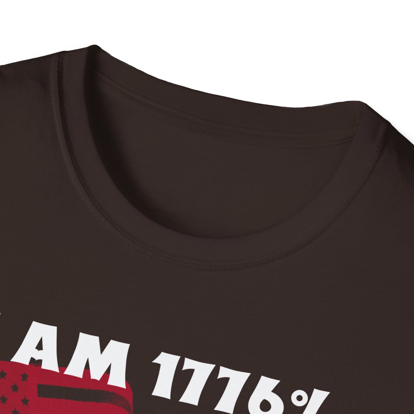 I AM 1776% SURE NO ONE WILL TAKE MY GUNS Unisex Softstyle T-Shirt